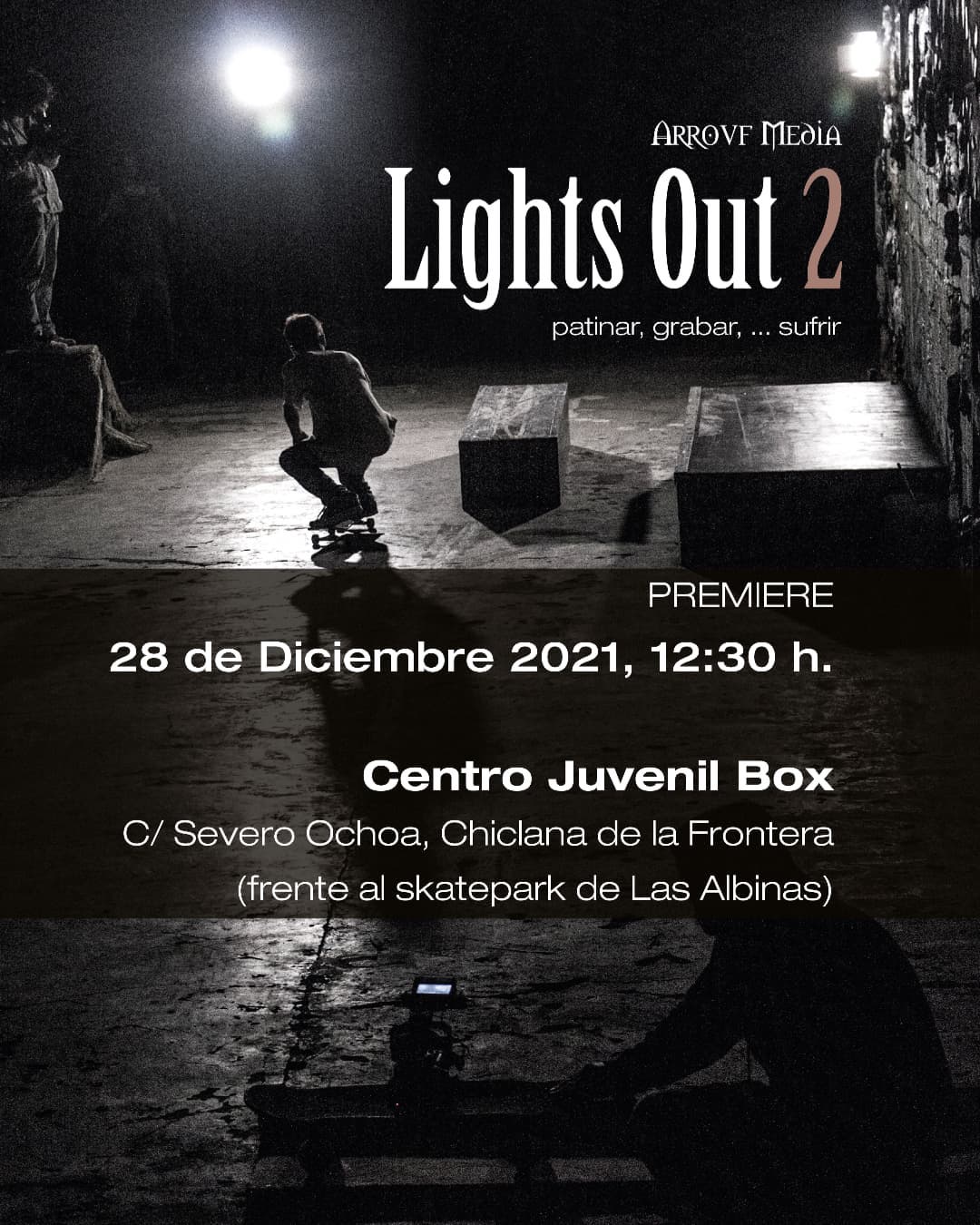 premiere lights out 2 chiclana